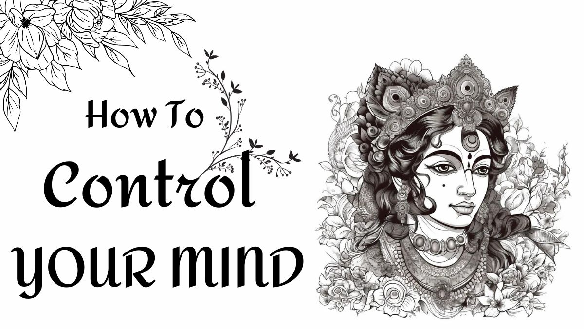 Learn To Control Our Mind in Hindi